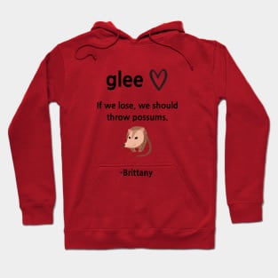 Glee/Throw possums Hoodie